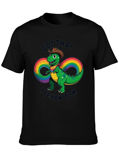 Got That Yee Haw Tism Dinosaur T-Shirt