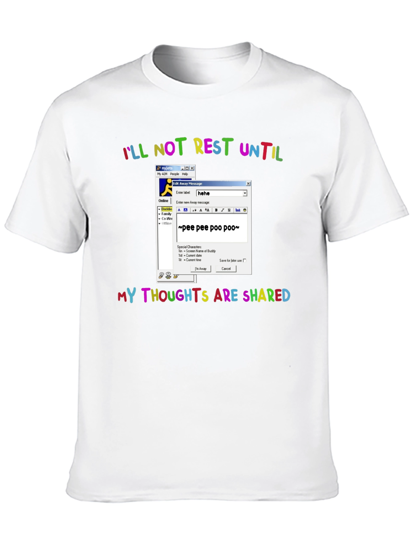 Ill Not Rest Until Thoughts Shared Graphic Tee
