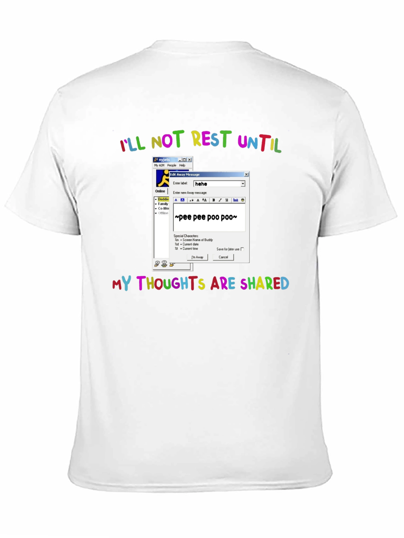 Ill Not Rest Until Thoughts Shared Graphic Tee