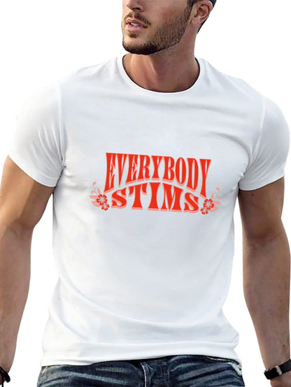Everybody Stims Graphic Tee - Comfort & Style