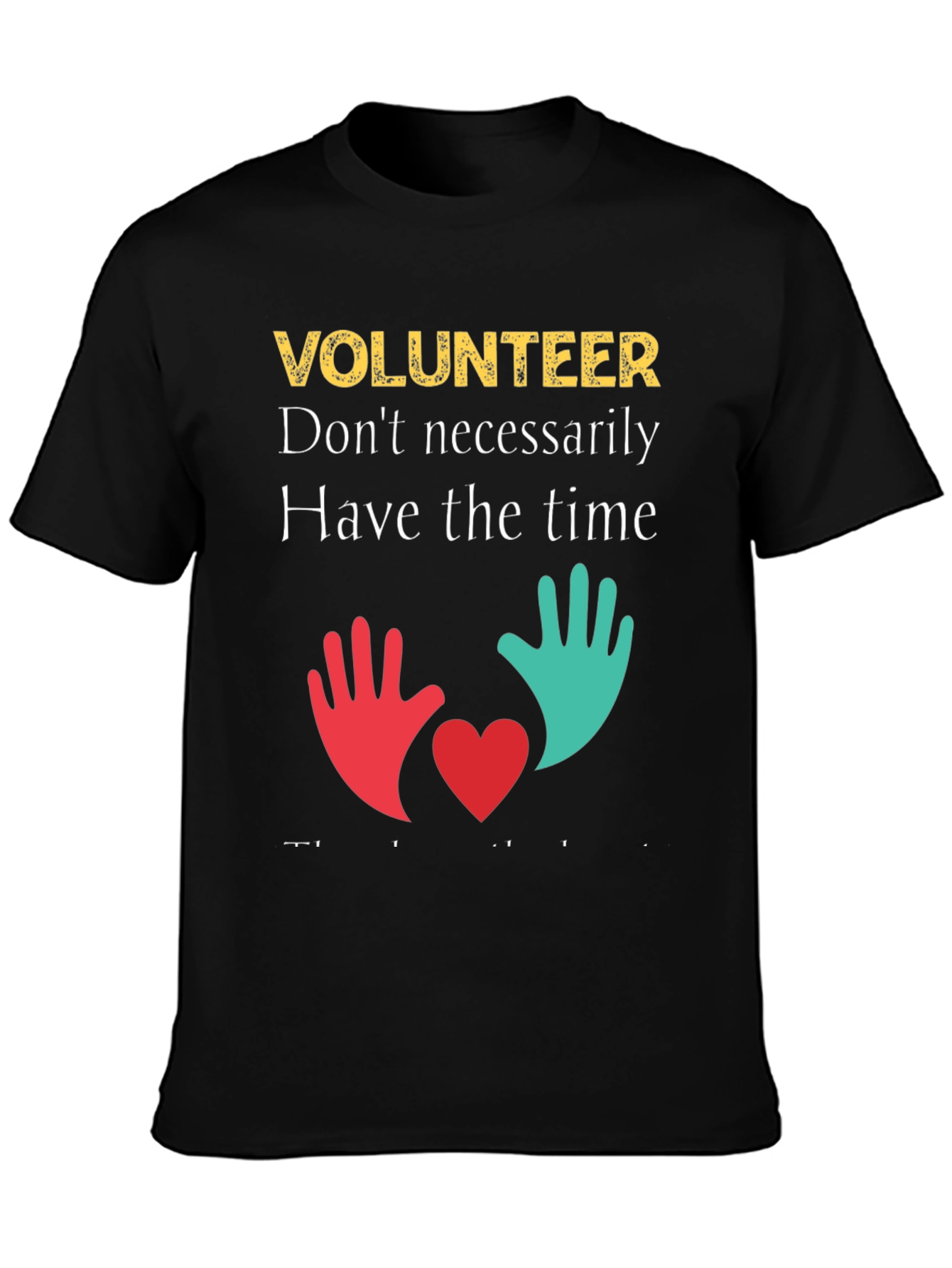 Volunteer T-Shirt: Time & Heart Design