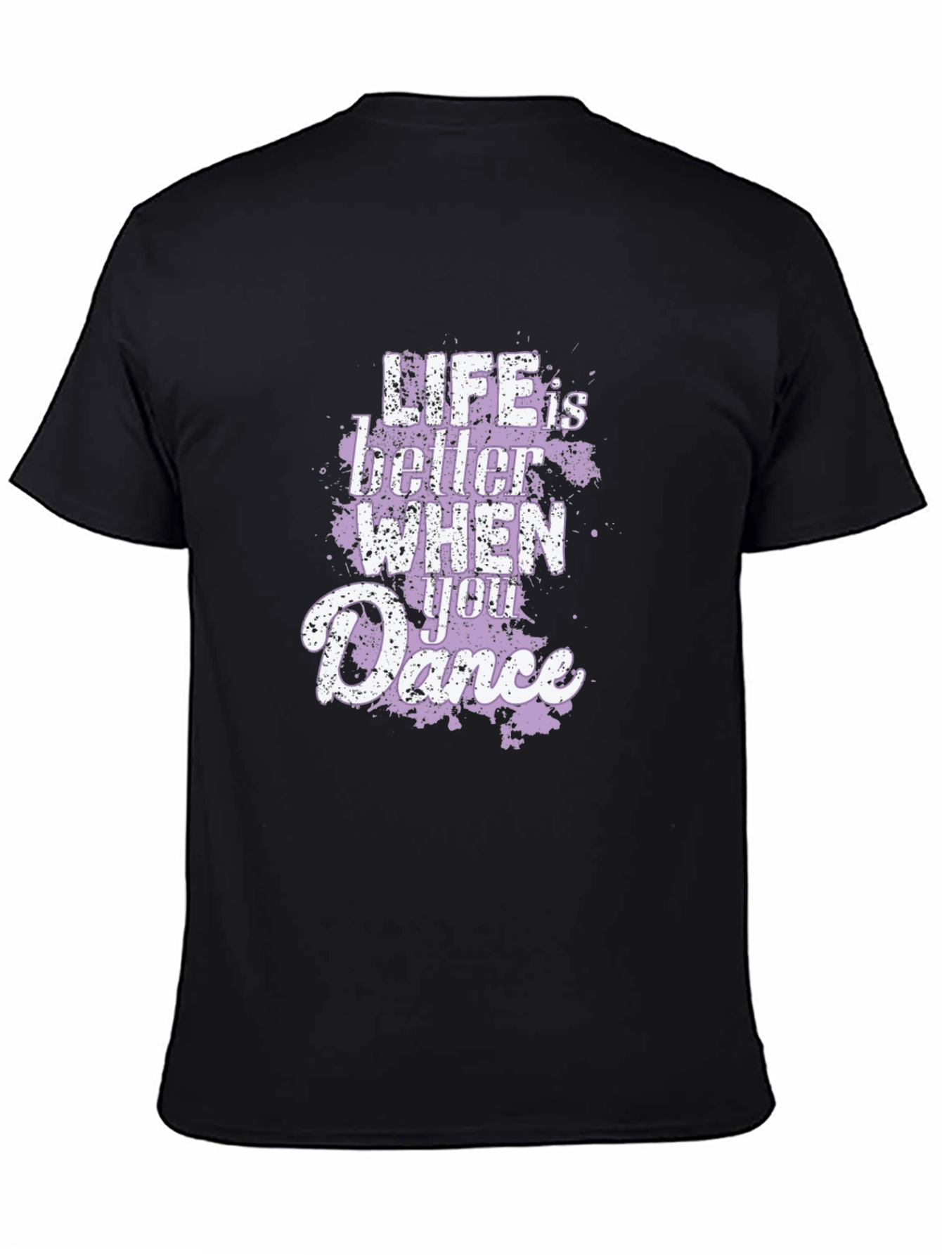 Life Is Better When You Dance Graphic T-Shirt