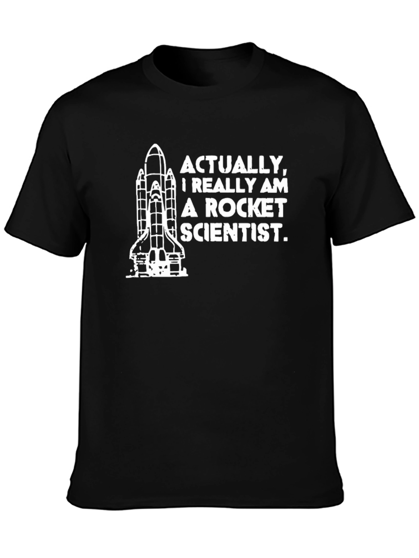 Rocket Scientist T-Shirt - Space Shuttle Design