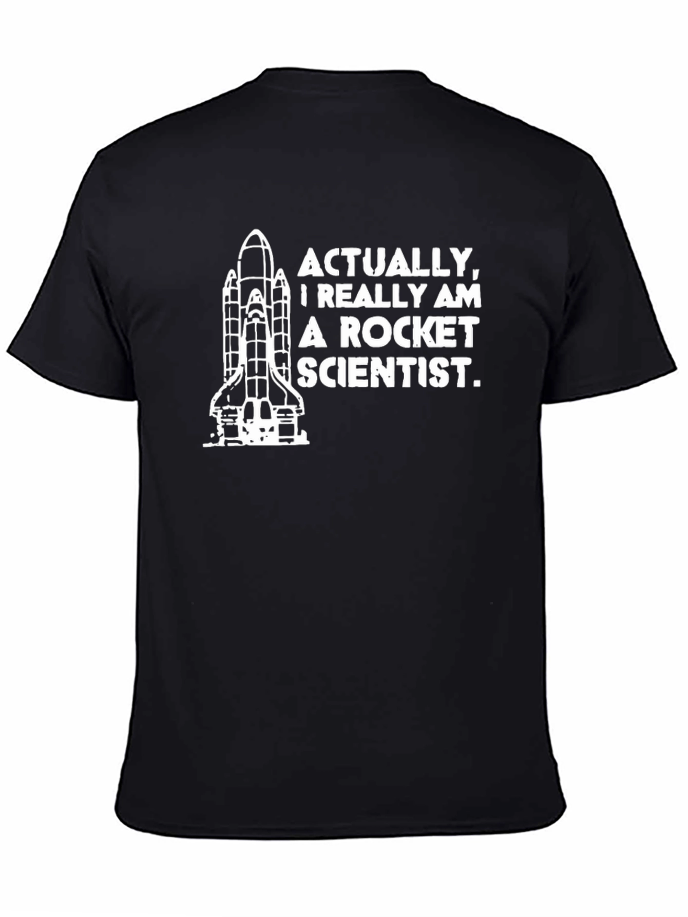 Rocket Scientist T-Shirt - Space Shuttle Design