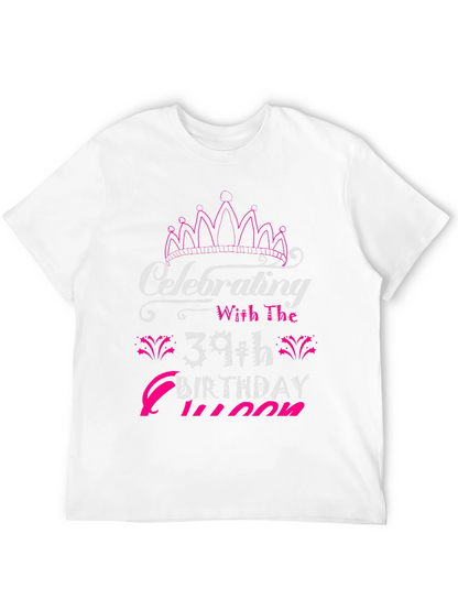 39th Birthday Queen Black T-Shirt