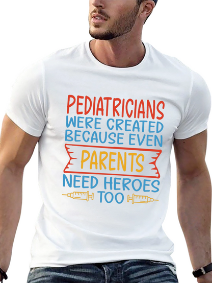 Pediatrician Hero T-Shirt - Gift for Parents