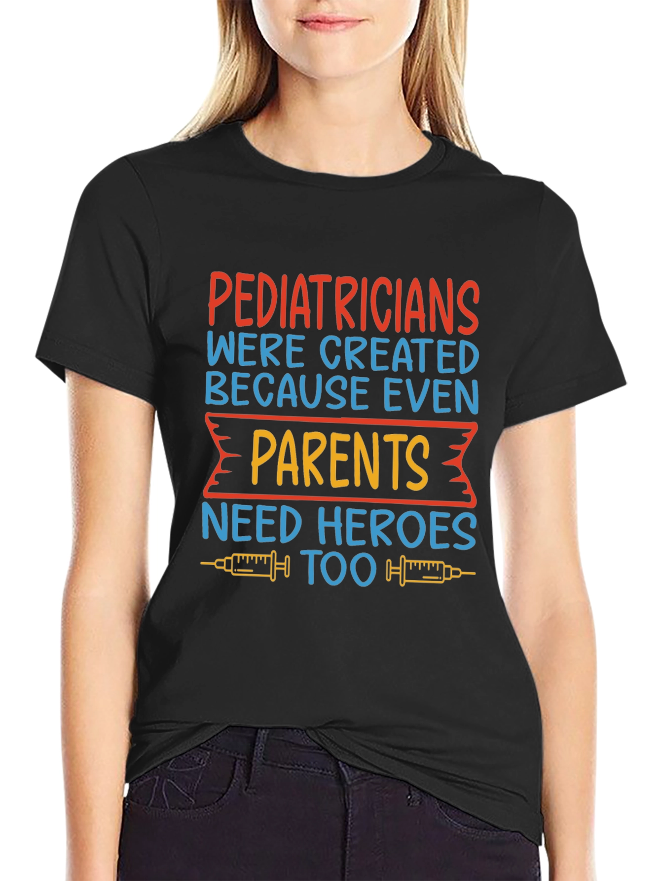 Pediatrician Hero T-Shirt - Gift for Parents