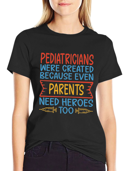 Pediatrician Hero T-Shirt - Gift for Parents