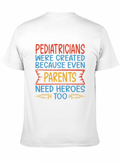 Pediatrician Hero T-Shirt - Gift for Parents