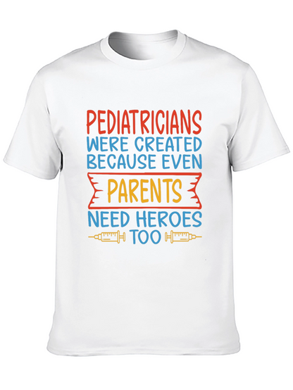 Pediatrician Hero T-Shirt - Gift for Parents