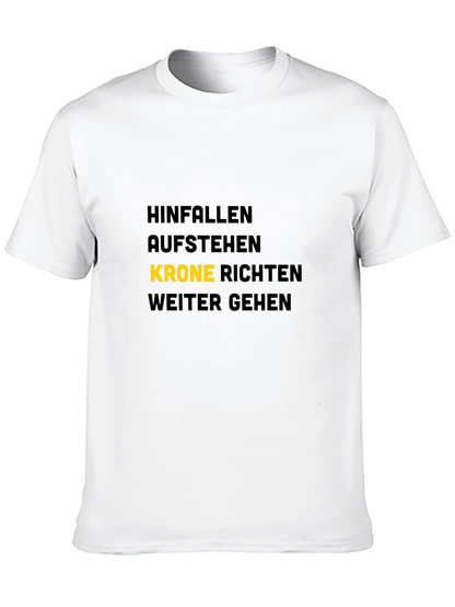 Hinfallen Aufstehen Krone Richten T-Shirt