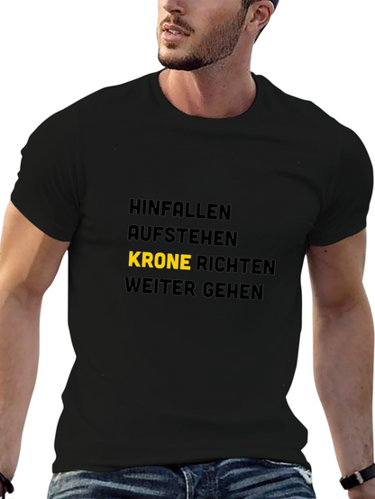Hinfallen Aufstehen Krone Richten T-Shirt