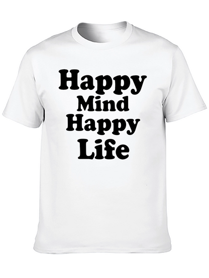 Happy Mind Happy Life T-Shirt