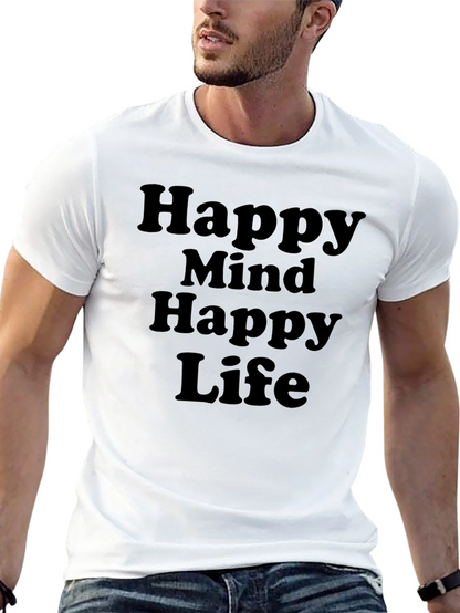 Happy Mind Happy Life T-Shirt