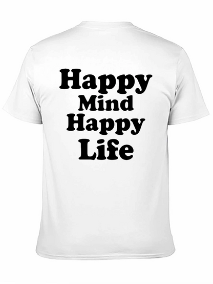 Happy Mind Happy Life T-Shirt