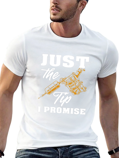Just the Tip Tattoo Artist T-Shirt