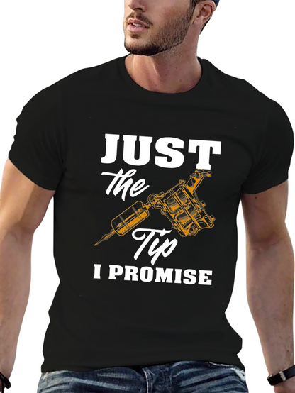 Just the Tip Tattoo Artist T-Shirt