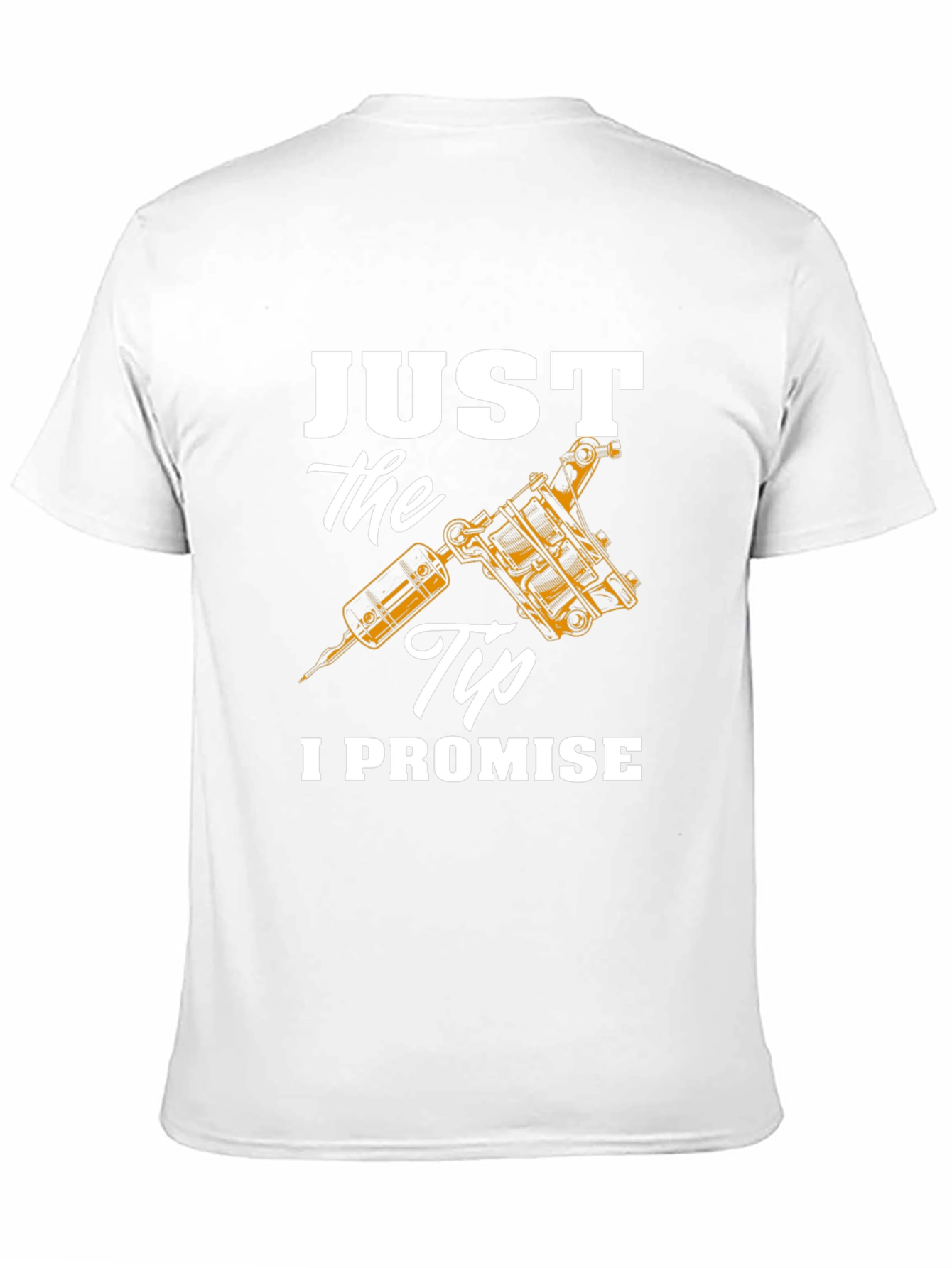Just the Tip Tattoo Artist T-Shirt