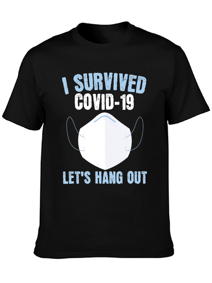 I Survived COVID-19 Lets Hang Out T-Shirt