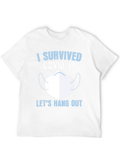 I Survived COVID-19 Lets Hang Out T-Shirt