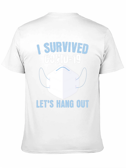 I Survived COVID-19 Lets Hang Out T-Shirt