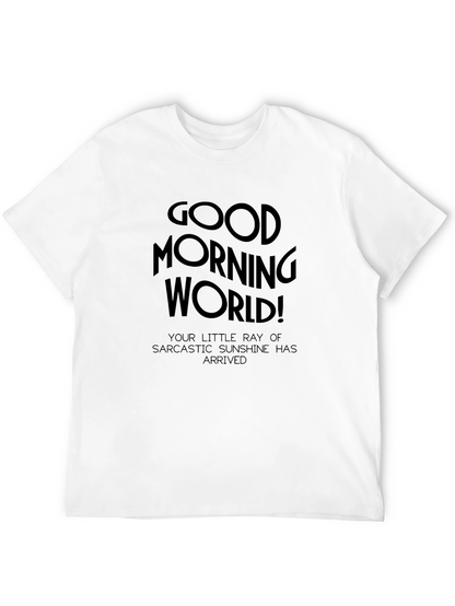 Good Morning World Sarcastic Sunshine Black T-Shirt