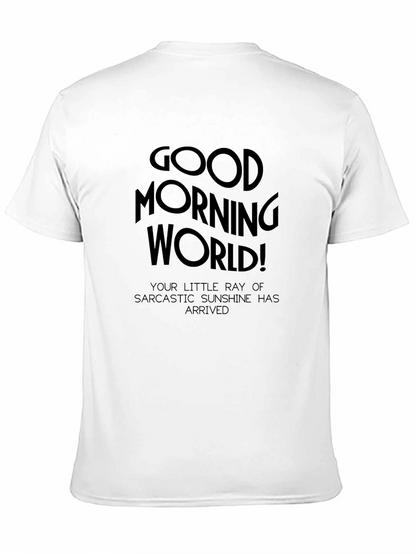 Good Morning World Sarcastic Sunshine Black T-Shirt