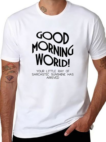 Good Morning World Sarcastic Sunshine Black T-Shirt