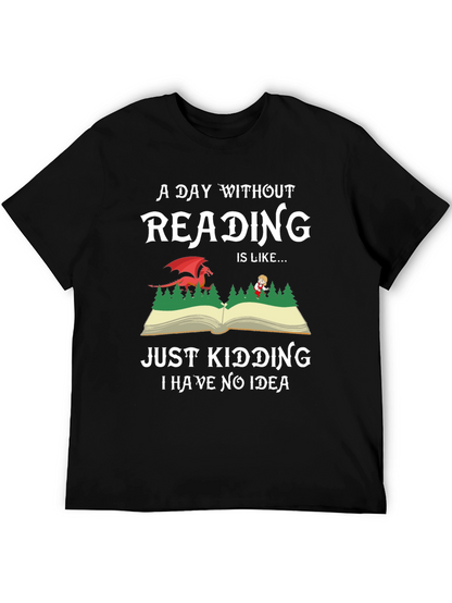 A Day Without Reading Graphic Tee