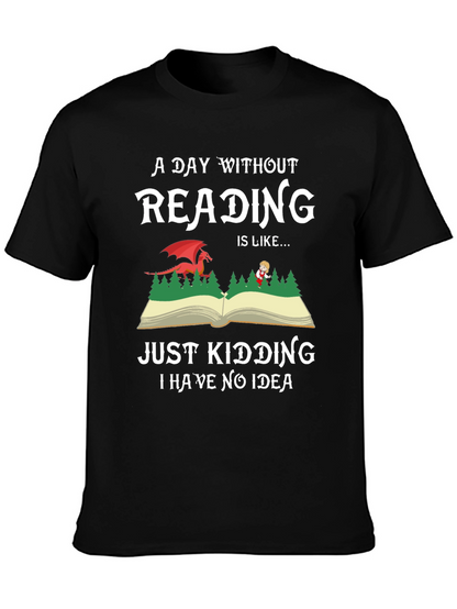 A Day Without Reading Graphic Tee