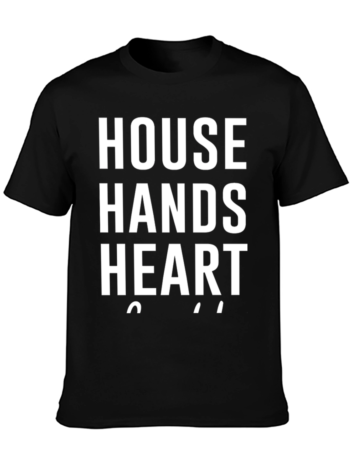 House Hands Heart T-Shirt - Black Graphic Tee