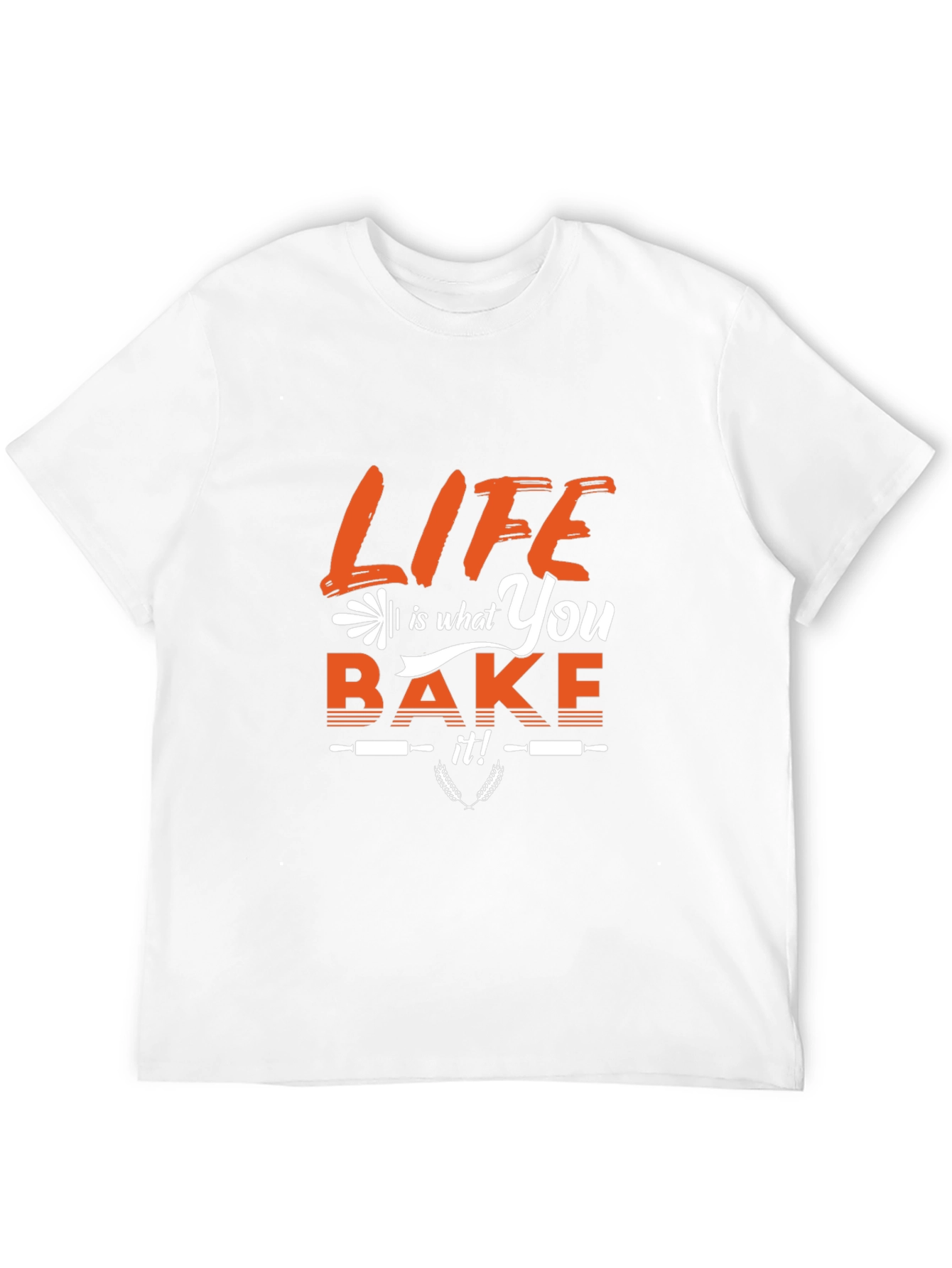Life is What You Bake It Graphic T-Shirt