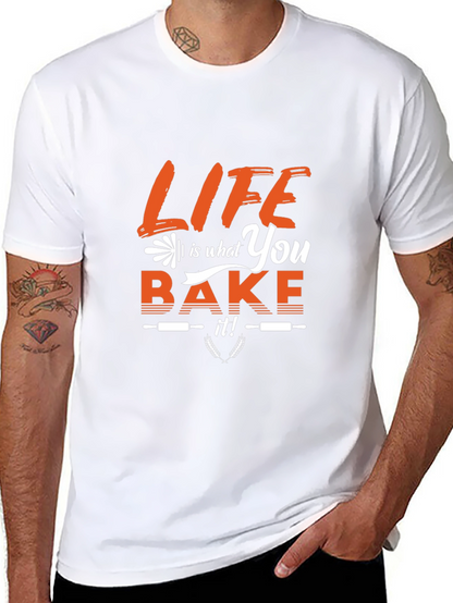 Life is What You Bake It Graphic T-Shirt