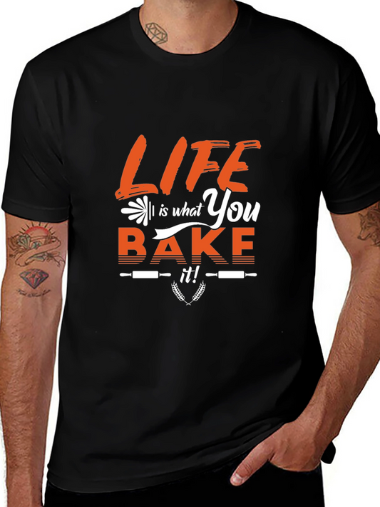 Life is What You Bake It Graphic T-Shirt