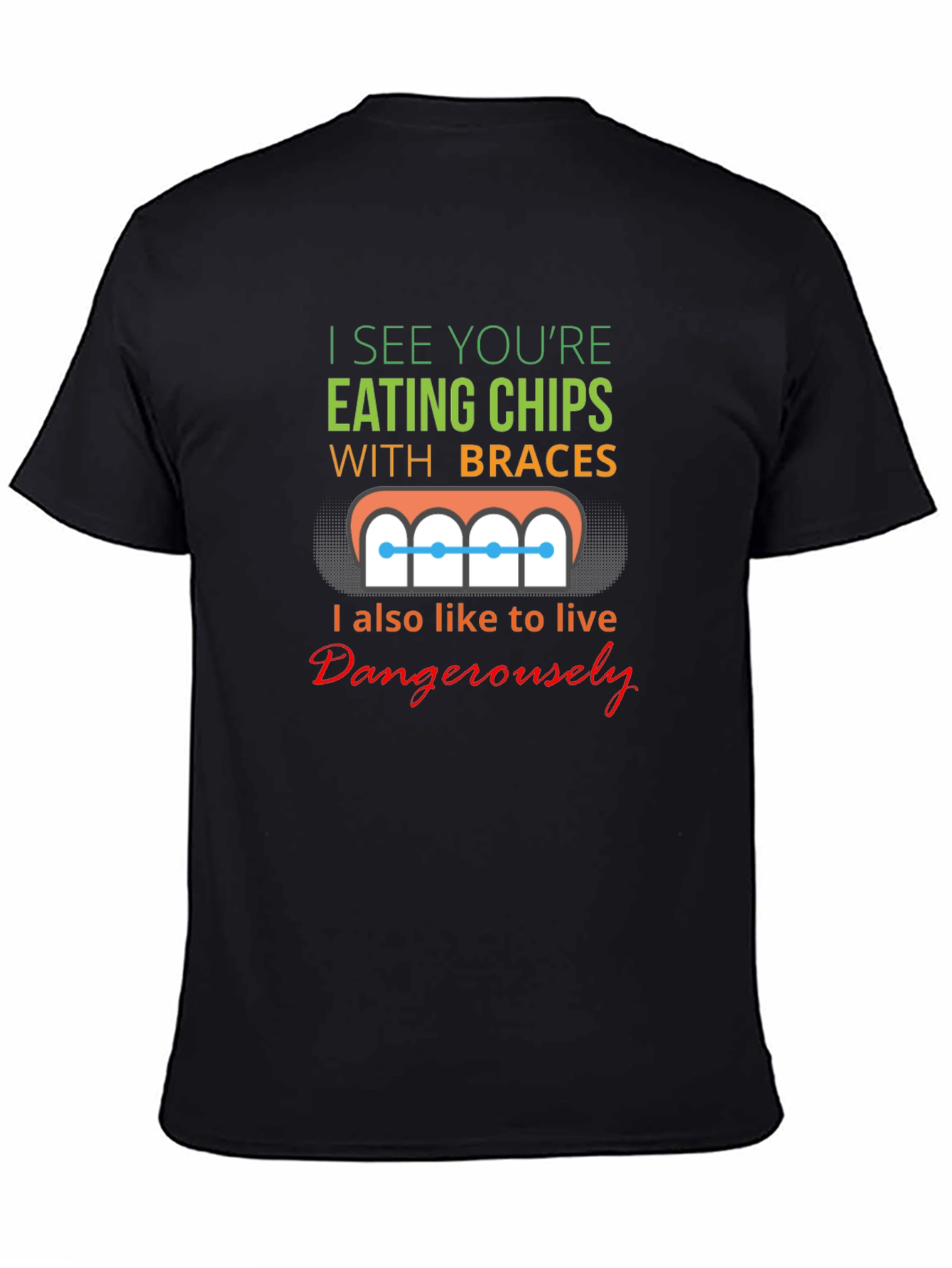 Funny Eating Chips With Braces T-Shirt