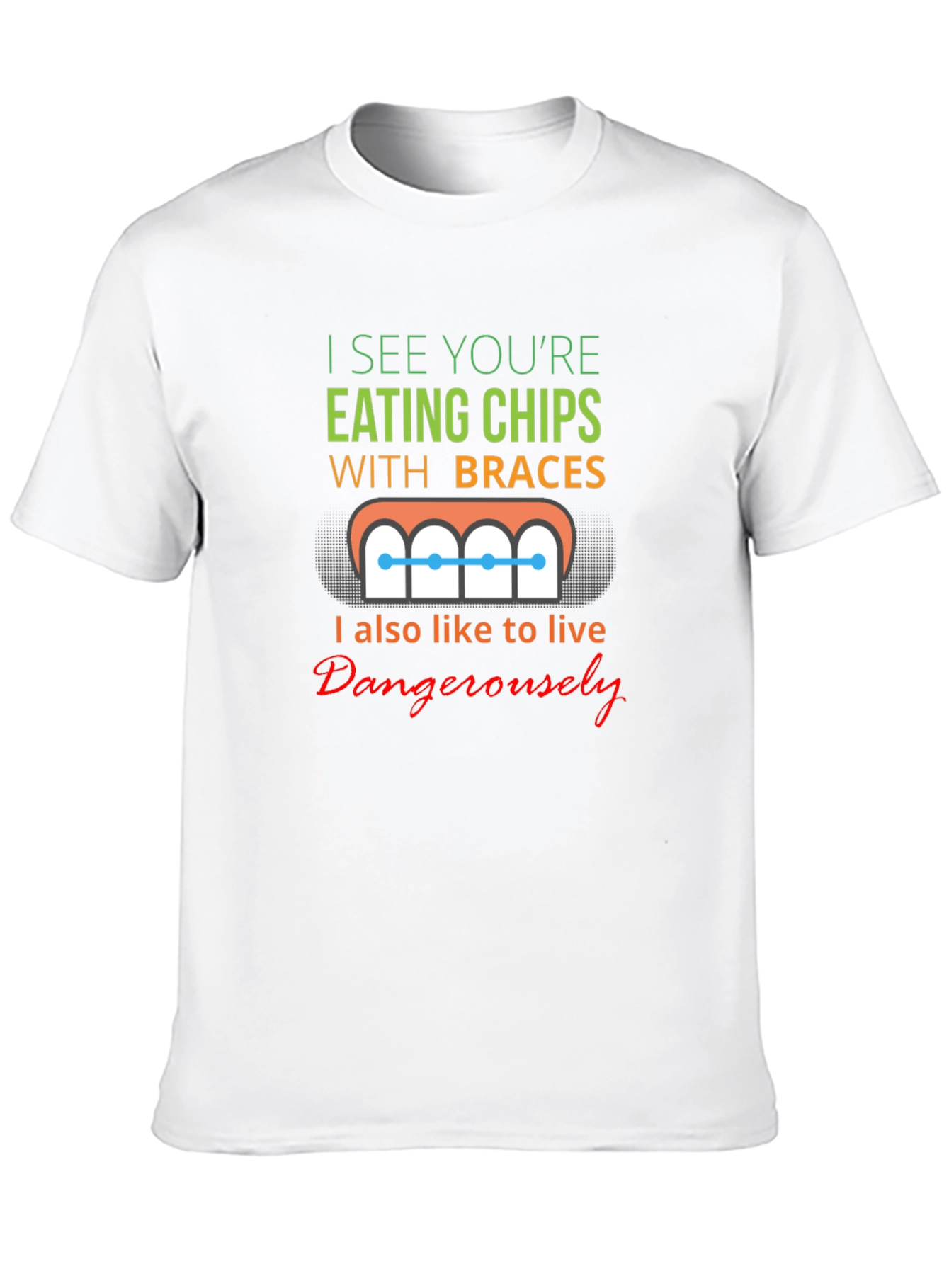 Funny Eating Chips With Braces T-Shirt