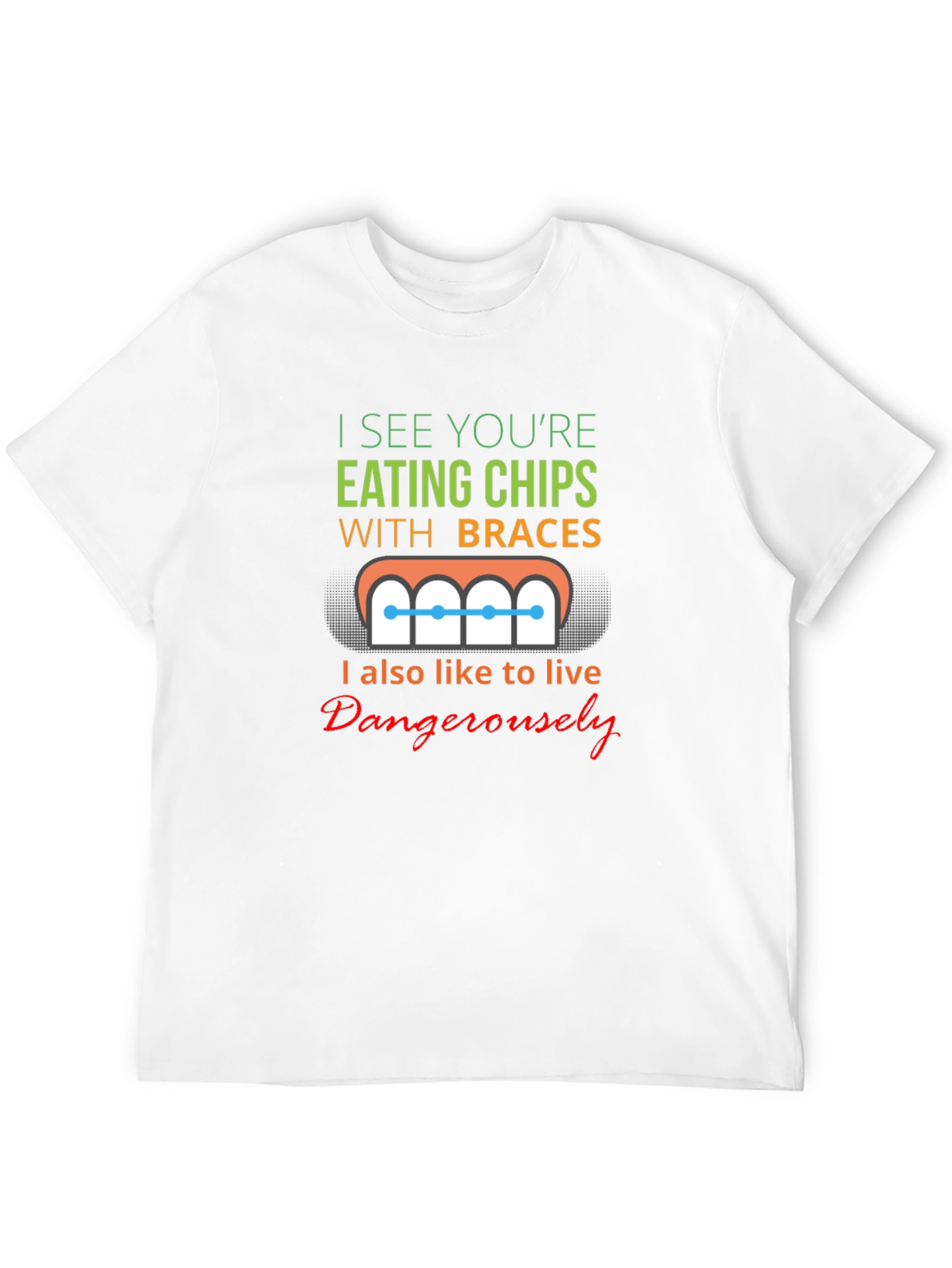 Funny Eating Chips With Braces T-Shirt