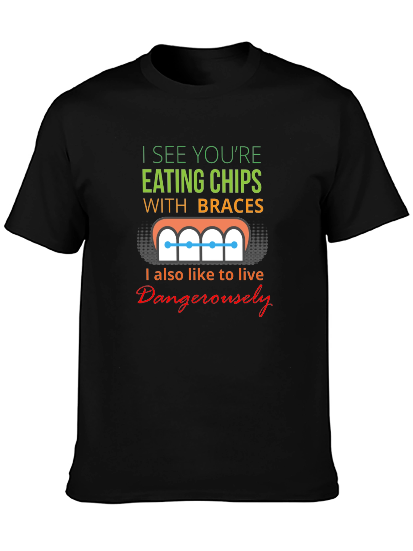Funny Eating Chips With Braces T-Shirt
