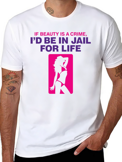 Beauty Crime T-Shirt - Jail For Life Tee
