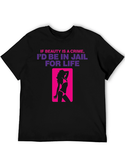 Beauty Crime T-Shirt - Jail For Life Tee