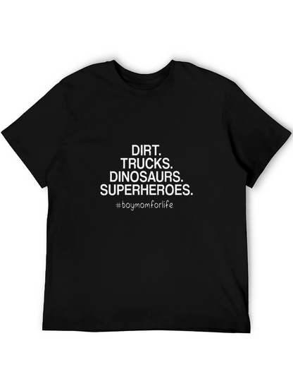 Boy Mom Life T-Shirt - Dirt Trucks Dinosaurs Superheroes
