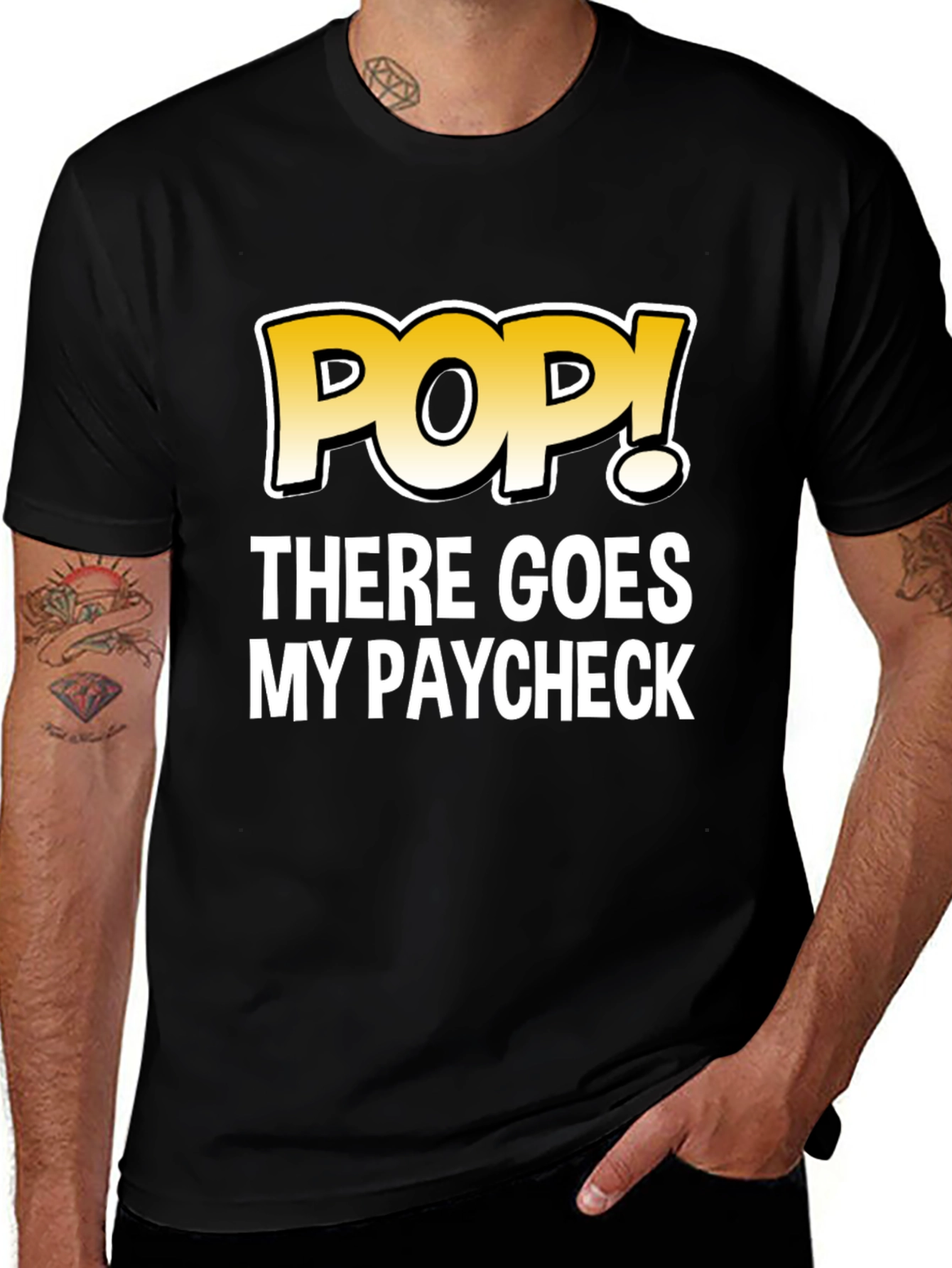 POP! There Goes My Paycheck Black Graphic T-Shirt