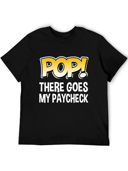 POP! There Goes My Paycheck Black Graphic T-Shirt