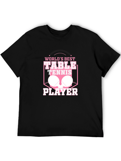 Worlds Best Table Tennis Player T-Shirt