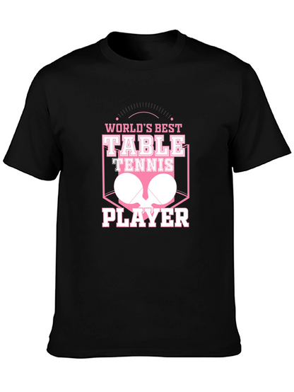 Worlds Best Table Tennis Player T-Shirt