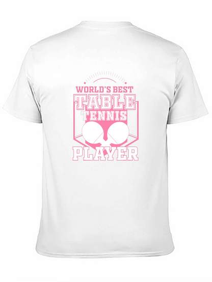 Worlds Best Table Tennis Player T-Shirt