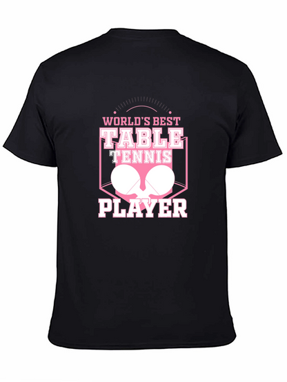 Worlds Best Table Tennis Player T-Shirt
