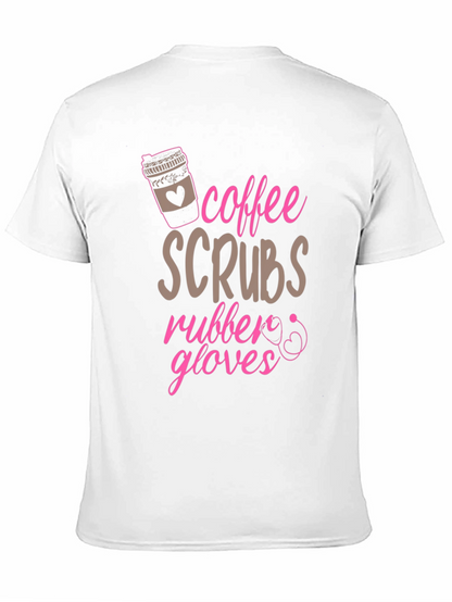 Coffee Scrubs Rubber Gloves Tee