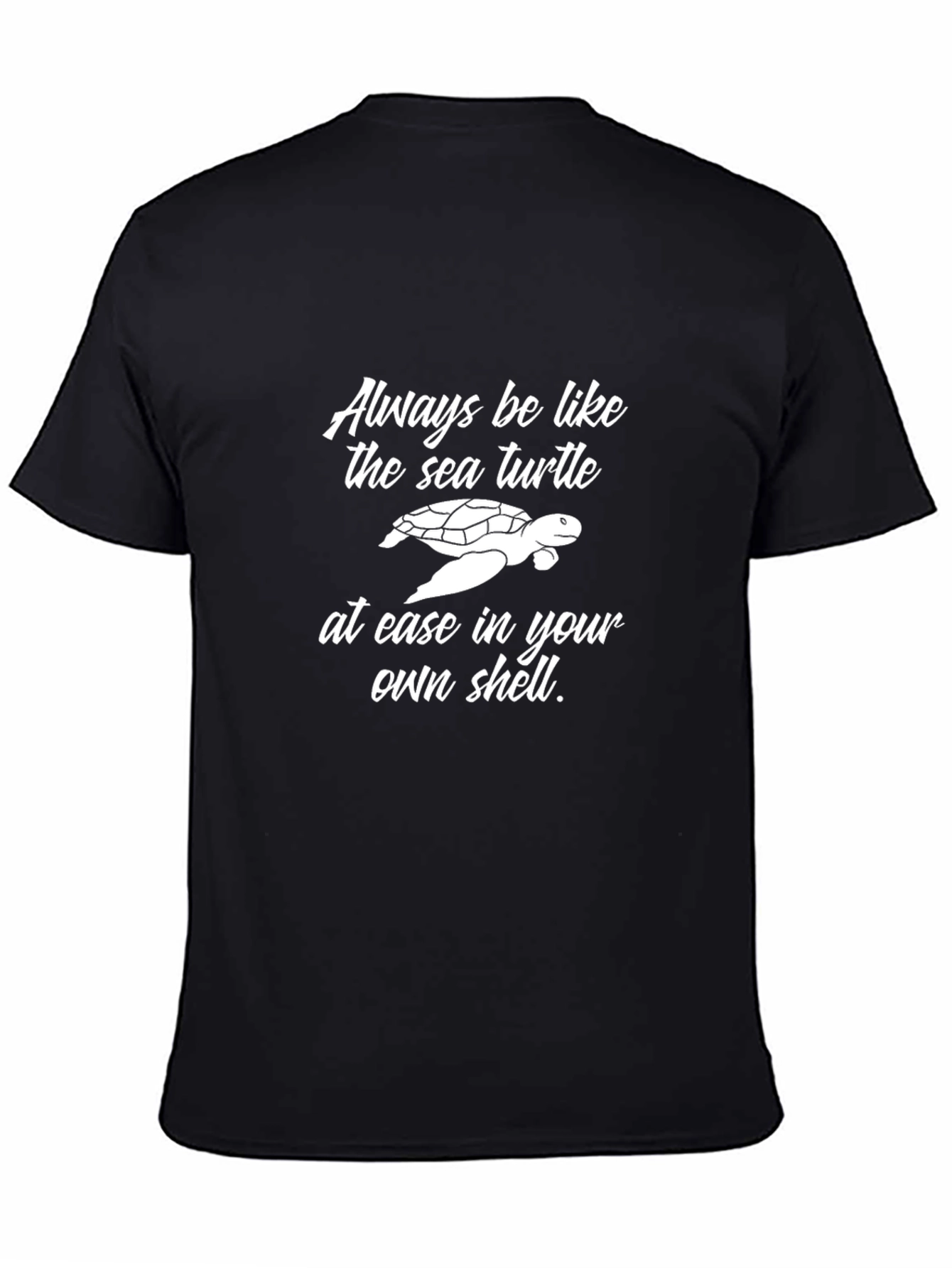 Sea Turtle Graphic Tee: Always Be At Ease