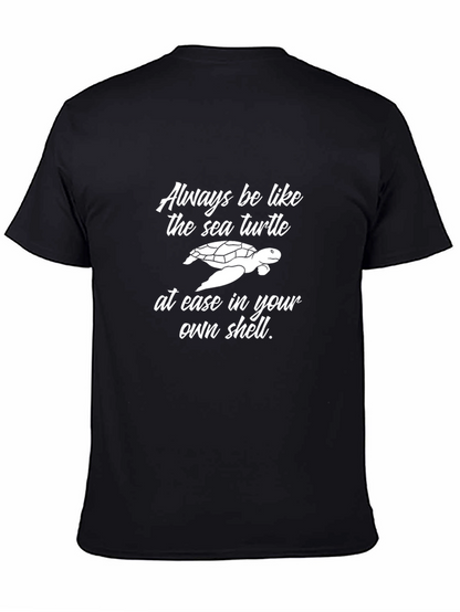 Sea Turtle Graphic Tee: Always Be At Ease